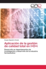 Image for Aplicacion de la gestion de calidad total en I+D+i