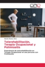 Image for Telerehabilitacion, Terapia Ocupacional y Polimiositis