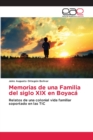 Image for Memorias de una Familia del siglo XIX en Boyaca