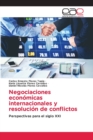Image for Negociaciones economicas internacionales y resolucion de conflictos