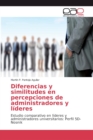 Image for Diferencias y similitudes en percepciones de administradores y lideres