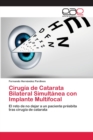 Image for Cirugia de Catarata Bilateral Simultanea con Implante Multifocal