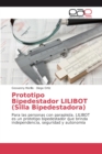 Image for Prototipo Bipedestador LILIBOT (Silla Bipedestadora)