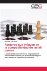 Image for Factores que influyen en la competitividad de las Mi pymes