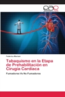 Image for Tabaquismo en la Etapa de Prehabilitacion en Cirugia Cardiaca