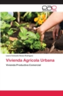 Image for Vivienda Agricola Urbana