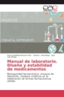 Image for Manual de laboratorio. Diseno y estabilidad de medicamentos