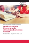 Image for Didactica de la literatura de diversidad afectivo-sexual