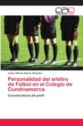 Image for Personalidad del arbitro de Futbol en el Colegio de Cundinamarca