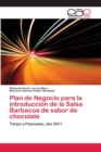 Image for Plan de Negocio para la introduccion de la Salsa Barbacoa de sabor de chocolate