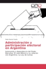 Image for Administracion y participacion electoral en Argentina