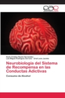 Image for Neurobiologia del Sistema de Recompensa en las Conductas Adictivas