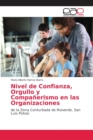 Image for Nivel de Confianza, Orgullo y Companerismo en las Organizaciones