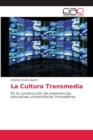 Image for La Cultura Transmedia