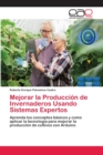 Image for Mejorar la Produccion de Invernaderos Usando Sistemas Expertos