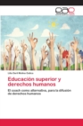 Image for Educacion superior y derechos humanos