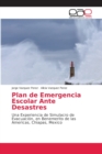 Image for Plan de Emergencia Escolar Ante Desastres