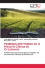 Image for Prototipo informatico de la Historia Clinica de Ortodoncia