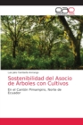 Image for Sostenibilidad del Asocio de Arboles con Cultivos
