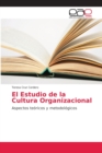 Image for El Estudio de la Cultura Organizacional