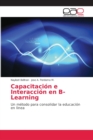 Image for Capacitacion e Interaccion en B-Learning