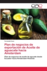 Image for Plan de negocios de exportacion de Aceite de aguacate hacia Amsterdam