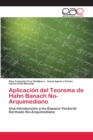 Image for Aplicacion del Teorema de Hahn Banach No-Arquimediano