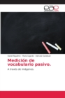 Image for Medicion de vocabulario pasivo
