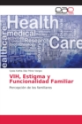 Image for VIH, Estigma y Funcionalidad Familiar