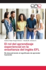Image for El rol del aprendizaje experiencial en la ensenanza del ingles EFL