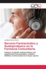 Image for Servicio Farmaceutico y Audioprotesico en la Farmacia Comunitaria