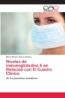 Image for Niveles de Inmunoglobulina E en Relacion con El Cuadro Clinico