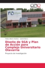 Image for Diseno de SGA y Plan de Accion para Complejo Universitario Olavarria