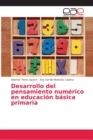 Image for Desarrollo del pensamiento numerico en educacion basica primaria