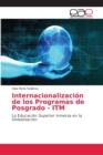 Image for Internacionalizacion de los Programas de Posgrado - ITM