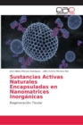 Image for Sustancias Activas Naturales Encapsuladas en Nanomatrices Inorganicas