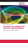 Image for Gestion de calidad del servicio odontologico
