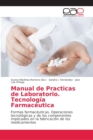 Image for Manual de Practicas de Laboratorio. Tecnologia Farmaceutica