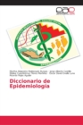 Image for Diccionario de Epidemiologia
