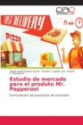 Image for Estudio de mercado para el produto Mr. Pepperoni