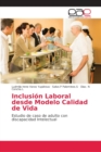 Image for Inclusion Laboral desde Modelo Calidad de Vida