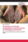 Image for El Estado y la lucha campesina en la Provincia de Santiago del Estero.