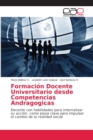 Image for Formacion Docente Universitario desde Competencias Andragogicas