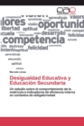 Image for Desigualdad Educativa y Educacion Secundaria