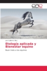Image for Etologia aplicada y Bienestar equino
