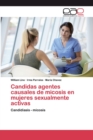Image for Candidas agentes causales de micosis en mujeres sexualmente activas