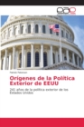 Image for Origenes de la Politica Exterior de EEUU