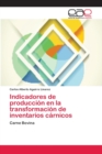 Image for Indicadores de produccion en la transformacion de inventarios carnicos