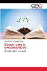 Image for Educar para la sustentabilidad