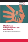 Image for Morfemas clasificadores de predicado